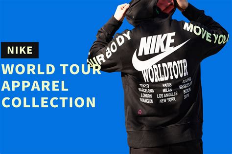 Nike World Tour Apparel Collection 